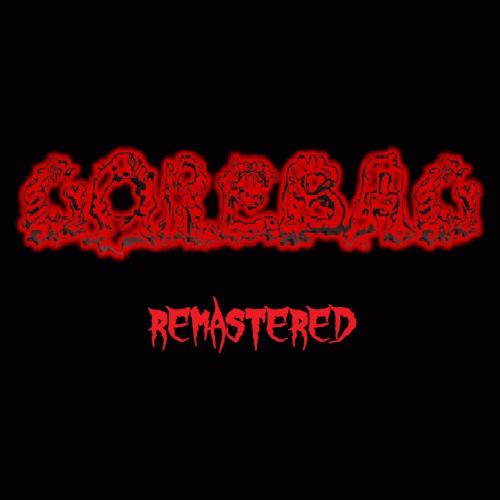 Gorebag : Bowels on the Pavement (Remastered)